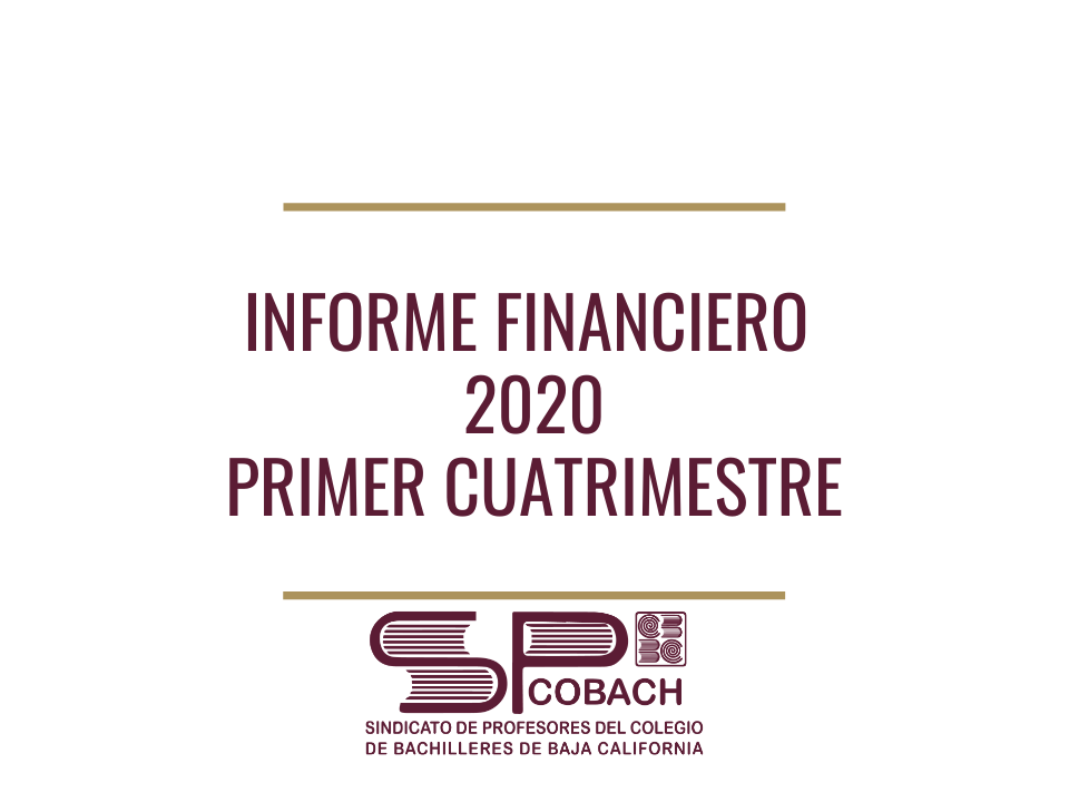 Informe Financiero 2020 – Primer Cuatrimestre