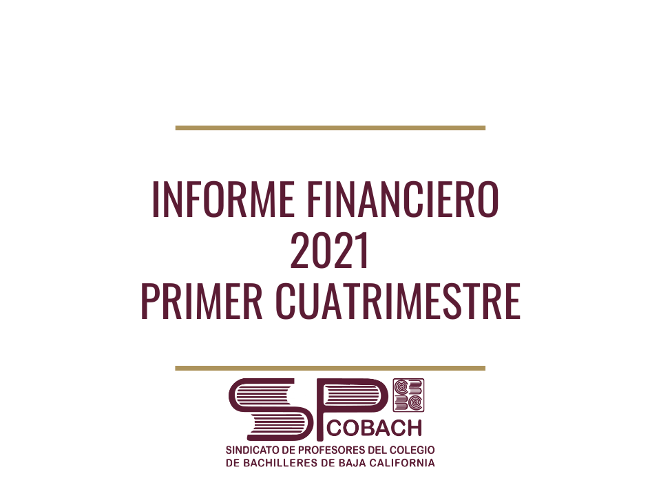 Informe Financiero 2021 – Primer Cuatrimestre